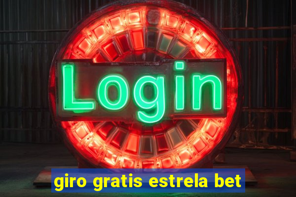 giro gratis estrela bet